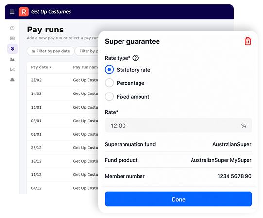 Calculate Super Who knew your cashflow could look so good. In real-time too! Gain immediate clarity over your net business. Take control by keeping track of receipts, payments and GST. Watch your net position change real-time.